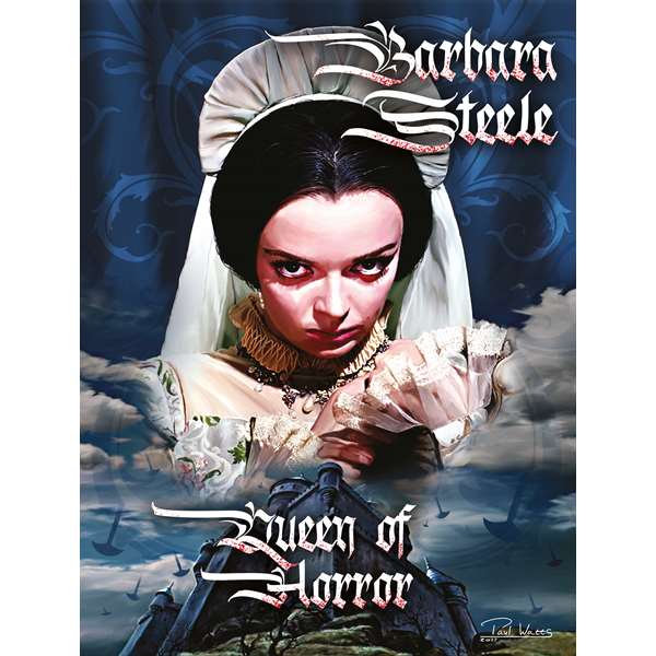 BARBARA STEELE QUEEN OF HORROR